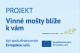 Vinné mošty blíže k vám